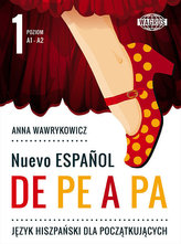Nuevo Espanol. De Pe A Pa. Język hiszpański dla początkujących. Poziom A1-A2