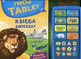 Księga zwierząt. Twój tablet + Tablet