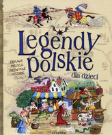 Legendy polskie dla dzieci