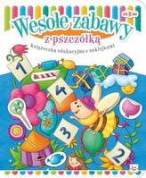 Wesołe zabawy z pszczółką. Książeczka edukacyjna z naklejkami. Od 3 lat
