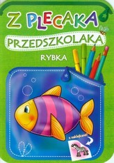 Z plecaka przedszkolaka. Rybka