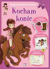 Kocham konie. Księga jeździeckich zadań