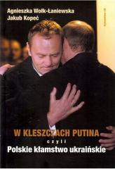 W kleszczach Putina