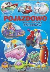 Pojazdowo. Kraina wesołych pojazdów