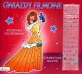 Gwiazdy filmowe. Niezwykłe kolorowanki. Diamentowe nalepki