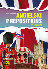 Angielski. Prepositions. Przyimki