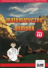 Matematyczny Olimpek. Klasa 3, szkoła podstawowa. Matematyka