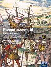 Historia. Poznać przeszłość. Europa i Świat. Podręcznik. Lic./tech.