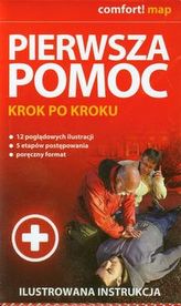 Pierwsza pomoc. Krok po kroku