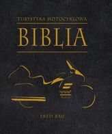 Turystyka motocyklowa. Biblia