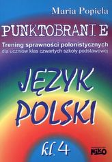 Punktobranie. Trening sprawności polonistycznych. Język polski. Klasa 4, szkoła podstawowa.