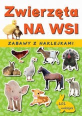 ZWIERZĘTA NA WSI ZABAWY Z NAKLEJKAMI 101