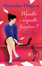 Wpadki i wypadki Joséphine F.