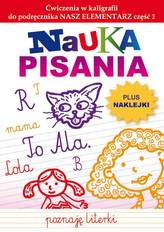 Nauka pisania - ćwiczenia w kaligrafii do Nasz Elementarz część I
