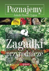 Zagadki przyrodnicze. Poznajemy