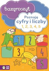 Bazgroszyt. Poznaję cyfry i liczby 1, 2, 3, 4, 5