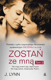Zostań ze mną. Tom 2