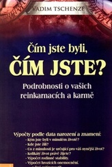 Čím jste byli, čím jste?