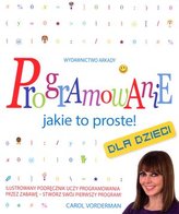 Programowanie. Jakie to proste!