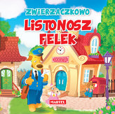 Zwierzaczkowo. Listonosz Felek