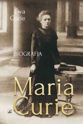 Maria Curie. Biografia