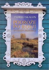 Podróże po Rosji w czasy przeszłe