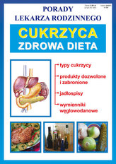 Porady lekarza rodzinnego. Cukrzyca-zdrowa dieta