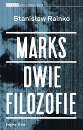 Marks. Dwie filozofie