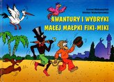 Awantury i wybryki małej małpki Fiki-Miki