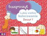 Bazgroszyt. Lubię wielkie kolorowanie cz.1