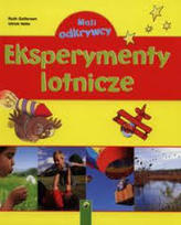 Mali odkrywcy. Eksperymenty lotnicze