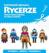 Papierowe ubranka. Rycerze