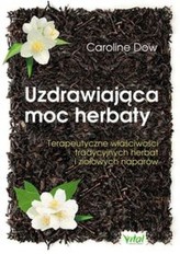 Uzdrawiająca moc herbaty