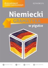 Niemiecki. Gramatyka w pigułce