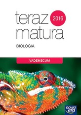 Teraz matura 2016. Biologia. Vademecum