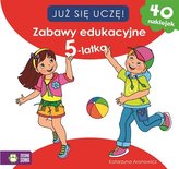 Już się uczę! Zabawy edukacyjne 5-latka + 40 naklejek