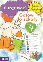 Bazgroszyt. Gotowi do szkoły. Część 4