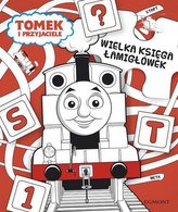 Wielka księga łamigłówek. Tomek i przyjaciele