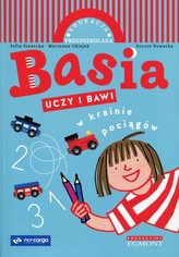 Basia uczy i bawi. W krainie pociągów