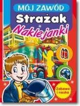 Mój zawód. Strażak. Naklejki z brokatem