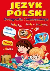 Język polski. Ortografia i interpunkcja