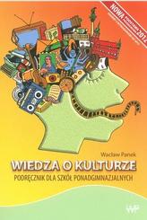 Wiedza o kulturze. LO i technikum. Podręcznik