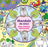 Mandale dla dzieci - Moje ulubione kolorowanki