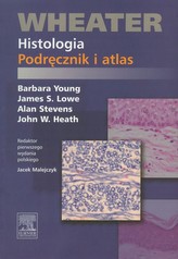 Histologia. Podręcznik i atlas. Wheater