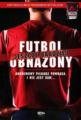 Futbol jeszcze bardziej obnażony