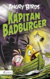 Angry Birds. Kapitan Badburger