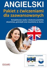 Angielski. Pakiet z ćwiczeniami dla zaawansowanych