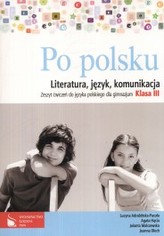 Po polsku. Klasa 3. Gimnazjum. Język polski. Ćwiczenia