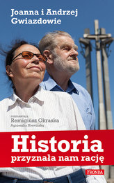 Historia przyznała nam racje