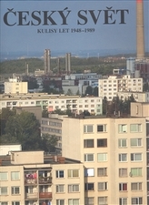 Český svět 1948–1989